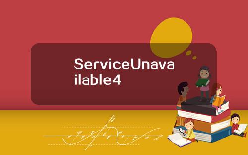 ServiceUnavailable4