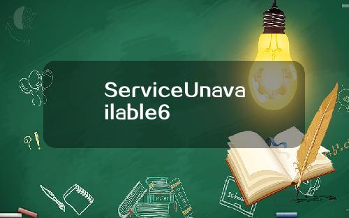 ServiceUnavailable6